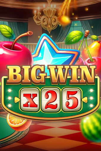 Попробуй Big Win x25 в демо бесплатно онлайн | Azino777