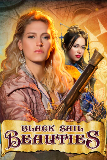Попробуй Black Sail Beauties в демо бесплатно онлайн | Azino777