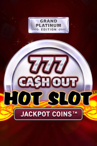 Попробуй Hot Slot: 777 Cash Out Grand Platinum Edition в демо бесплатно онлайн | Azino777