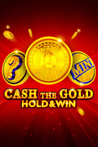 Попробуй Cash The Gold Hold And Win в демо бесплатно онлайн | Azino777