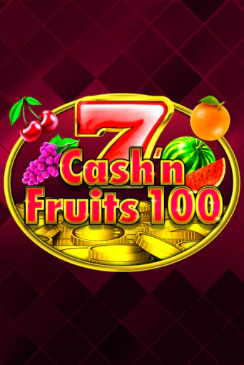 Попробуй Cash'n Fruits 100 в демо бесплатно онлайн | Azino777
