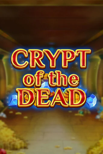 Попробуй Crypt of the Dead в демо бесплатно онлайн | Azino777