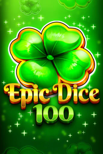 Попробуй Epic Dice 100 в демо бесплатно онлайн | Azino777