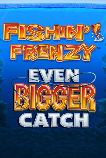 Попробуй Fishin Frenzy Even Bigger Catch в демо бесплатно онлайн | Azino777