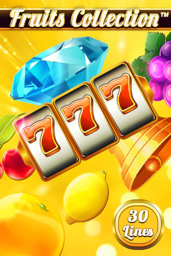 Попробуй Fruits Collection – 30 Lines в демо бесплатно онлайн | Azino777