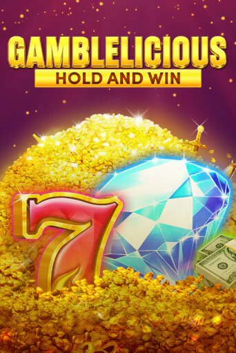 Попробуй Gamblelicious Hold and Win в демо бесплатно онлайн | Azino777