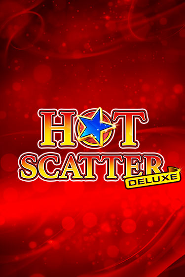 Попробуй Hot Scatter Deluxe в демо бесплатно онлайн | Azino777
