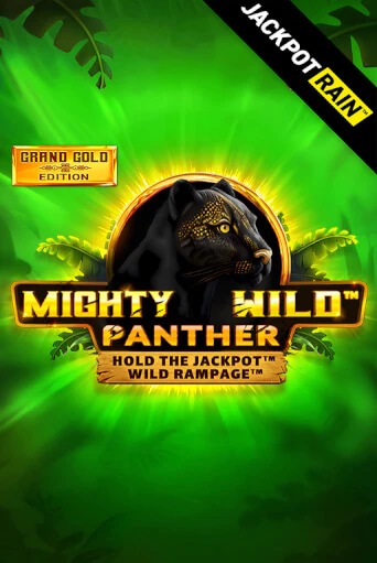 Попробуй Mighty Wild: Panther Grand Gold Edition JackpotRain в демо бесплатно онлайн | Azino777