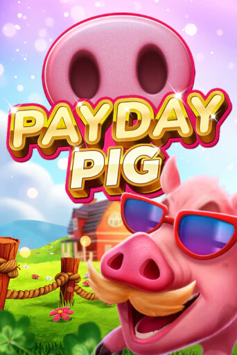 Попробуй Payday Pig в демо бесплатно онлайн | Azino777