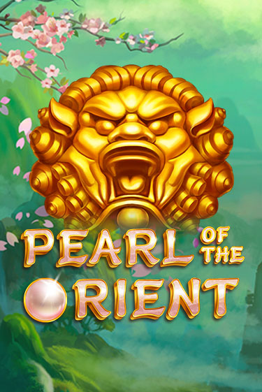 Попробуй Pearl of the Orient в демо бесплатно онлайн | Azino777