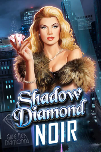 Попробуй Shadow Diamond: Noir в демо бесплатно онлайн | Azino777