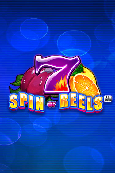Попробуй Spin or Reels HD в демо бесплатно онлайн | Azino777