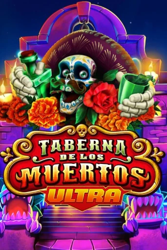 Попробуй Taberna De Los Muertos Ultra в демо бесплатно онлайн | Azino777