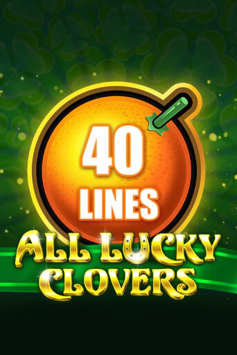 Попробуй All Lucky Clovers 40 в демо бесплатно онлайн | Azino777
