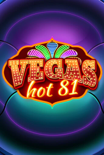 Попробуй Vegas Hot 81 в демо бесплатно онлайн | Azino777